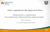 Foro: Legislación del Agua en el Perú...Foro: Legislación del Agua en el Perú Infracciones y Sanciones Procedimiento Administrativo Sancionador 17 y 18 de Setiembre de 2015 Comité