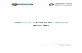 Informe de actividad de Zuzenean · PDF file Informe de Actividad Zuzenean – Agosto 2016 5 Tabla 3. Atenciones por materia, número de atenciones, sexo (valores absolutos y porcentaje).