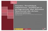 Visión y objetivos - Portada de la web del Ministerio de ... · La visión y la misión (término que proponemos sustituir por “finalidad”) y los servicios programas derivados