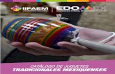 CATÁLOGO DE JUGUETES TRADICIONALES …iifaem.edomex.gob.mx/sites/iifaem.edomex.gob.mx/files...Consulta nuestro catálogo de juguetes tradicionales elaborados en el Estado de México