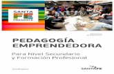 Ministerio de Educación PEDAGOGÍA EMPRENDEDORA · 2018-04-15 · de enseñanza y de aprendizaje, abordadas en sus tres dimensiones: como instrumento de la política educativa, como