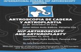 ARTROSCOPIA DE CADERA Y ARTROPLASTIA · ·8.16-8.25: Preparación y principios en artroscopia de cadera. Set-up and principles of hip arthroscopy: Dr. Jose Félix Castillo Sainz ·8.26-8.35: