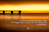 Comunicación de Progreso para el Pacto Global · En el Banco de América Central desde 2006 hemos trabajado en diseñar e implementar ... y estará disponible a partir de febrero