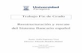 Trabajo Fin de Grado Reestructuración y rescate del ...invenio2.unizar.es/record/17068/files/TAZ-TFG-2014-2257.pdfperiodo de rescate que tuvo lugar el 23 de Enero de 2014. A continuación,