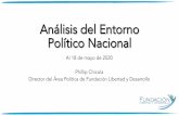 Análisis del Entorno Político Nacional · Análisis del Entorno Político Nacional Al 18 de mayo de 2020 ... actores vinculados al sector empresarial (sobre todo en las áreas de