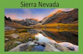 Presentación de PowerPoint - Eiradolores.eira.es/wp-content/uploads/2017/05/Sierra-Nevada.pdf• Sierra Nevada forma partes del conjunto de los Sistemas Penibéticos. • En 1986