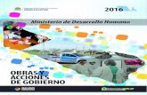 Obras y Acciones de Gobierno - Formosa, Argentina · Período desde 01/01/2016 hasta el 31/12/2016 Ministerio de Desarrollo Humano • C.S. La Floresta: Odontología. Enfermería