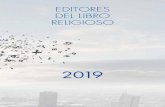 EDITORES DEL LIBRO RELIGIOSOlibroreligioso.es/2019-DirectorioCELR-interior-v2.pdf · 2020-02-11 · Libro Religioso. Pretende ofrecer la amplia oferta editorial ... ofrecer al público