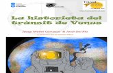 La historieta del trànsit de Venusserviastro.am.ub.edu/twiki/pub/ServiAstro/TrVe/Historieta_cat3_A4.pdf · Un any després, al juny de 2004 vam poder veure un trànsit de Venus.