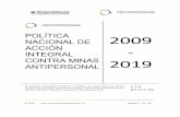 NACIONAL DE 2009€¦ · impone la presencia [de estos artefactos], y satisfacer las necesidades de las víctimas” (IMAS 04.10). En el caso colombiano, la situación de minas antipersonal