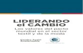 LIDERANDO el CAMBIO - Red Pacto Global Argentinapactoglobal.org.ar/wp-content/uploads/2015/02/Liderando...LIDERANDO el CAMBIO Los valores del pacto mundial en el sector textil y de