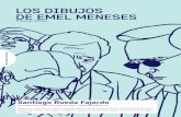 LOS DIBUJOS DE EMEL MENESES · 2014-05-19 · Los dibujos de emel Meneses // Santiago Rueda Fajardo // 41 Resumen En el año 2006 Emel Meneses presentó en el Salón Regional de Artistas