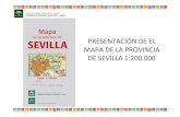 Presentacion Mapa Sevilla - juntadeandalucia.esMicrosoft PowerPoint - Presentacion Mapa Sevilla.ppt Author: jfuster Created Date: 3/22/2012 11:55:26 AM ...