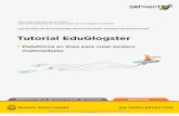 Tutorial EduGlogster - Buenos Aires · Aires que busca integrar los procesos de enseñanza y de aprendizaje de las instituciones educativas a la cultura digital. Uno de los objetivos
