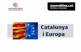 Catalunya i Europaeconomistes.assemblea.cat/wp/wp-content/uploads/2013/07/...S’ha insinuat també que Espanya en bloquejaria l’accés juntamentambaltrespaïsos(J.M.GarcíaMargallo,ministre