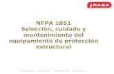 NFPA 1851 Selección, cuidado y mantenimiento del ......Según la norma NFPA 1851, que habla de la selección, cuidado y mantenimiento del equipamiento de protección estructural y
