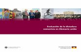 Evaluación de la dictadura comunista en Alemania unida · 2019-12-04 · principal del proyecto histórico internacional de la Guerra Fría en el Woodrow Wilson International Center