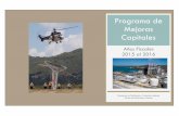 Programa de Mejoras Capitales€¦ · Programa de Mejoras Capitales | 2015 al 2016 3 La Ilustración 2 muestra la distribución de fondos por área de inversión para los años fiscales