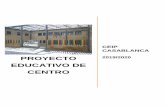 PROYECTO EDUCATIVO DE CENTRO - Castilla-La Manchaceip-casablanca.centros.castillalamancha.es/sites/ceip... · 2020-01-11 · era el patio de Educación Infantil (arenero). Ha acogido