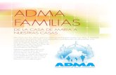 ADMA FAMILIAS - Don Bosco Salesian Portal · Caminamos para ser Familia de las familias donde compartir ... Razón: el Espíritu de Dios sopla desde la casa de María, da la fuerza