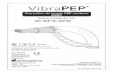44F10, 44F50 - vibrapep.com · • Utilizar medicamentos que abran las vías respiratorias o ayuden a disminuir la mucosidad junto con el VibraPEP de terapia PEP oscilante es una