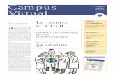 Campus - UOC · José Manuel Lara Pàgina 12 Novetats editorials Pàgina 11 Editorial Un nou pas en la recerca després de cinc anys A la Universitat Oberta de Cata-lunya –nascuda