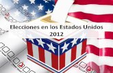 Elecciones en los Estados Unidos 2012 - Jairo D. Velásquez · Elecciones en los Estados Unidos 2012. ados Unidos 2012 1. Romney likes 'to fire people' | January 9, 2012 2. War on
