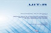 Recomendación UIT-R BS.1534-3 (10/2015) – Método para la ... · M Servicios móviles, de radiodeterminación, de aficionados y otros servicios por sat ... los servicios digitales