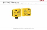 Instrucciones originales Eden OSSD · 2018-05-09 · El sensor Eden OSSD consta de dos unidades separadas –Adam y Eva– destinadas a utilizarse como dispositivo de enclavamiento