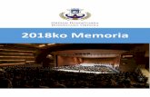 2018ko Memoria - Orfeón Donostiarra · Donostian, Musikene Euskal Herriko Goi-Mailako Musika Ikastegiko auditoriumean, eta, hurrengo egunean, Bilboko Arriaga antzokian. Bi ekitaldiak