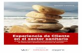 Experiencia de Cliente en el sector sanitariosmartcio.es/wp-content/uploads/2015/05/Resumen-ejecutivo... · 2015-05-18 · 2 Resumen ejecutivo || Experiencia de Cliente en el sector