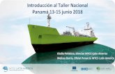 Introducción al Taller Nacional Panamá 13-15 junio 2018...Descripción general de las actividades realizadas y planificadas. del Proyecto GMN . Agenda ... entre 50% y 250% para el