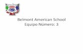 Belmont American School Equipo Númeroconexiones.dgire.unam.mx/wp-content/uploads/2017/09/... · 2019-06-27 · aprendizaje y de la construcción del conocimiento en general. Lograr