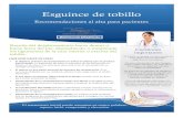 Esguince de tobillo - Inicio - saguntosagunto.san.gva.es/.../7993002/Esguince+de+tobillo.pdf · Esguince de tobillo Recomendaciones al alta para pacientes Cuestiones importantes El