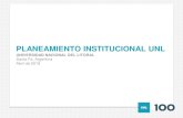 PLANEAMIENTO INSTITUCIONAL UNL€¦ · PLANEAMIENTO INSTITUCIONAL UNL UNIVERSIDAD NACIONAL DEL LITORAL Santa Fe, Argentina Abril de 2019 . Antecedentes •Proceso de Planeamiento
