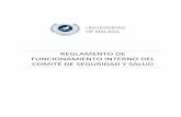 REGLAMENTO DE FUNCIONAMIENTO INTERNO DELCOMITÉ …...funcionamiento interno del Comité de Seguridad y Salud de la Universidad de Málaga, se convierte en algo necesario la revisión