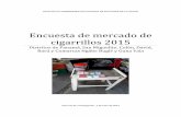 Encuesta de mercado de cigarrillos 2015 · complementario en este análisis, máxime porque el comercio ilícito de cigarrillos es una de las ... tabaco, en cumplimiento del protocolo