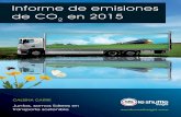 Informe de emisiones de CO en 2015 - calsina-carre.com · 2016-12-02 · Eurotunnel, el primer operador ferroviario internacional y transmancha en obtener la certi cación Carbon