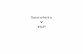 Servlets Y JSP - Academia Cartagena99...Los Servlets son clases Java que se ejecutan en un contendor de servlets. Un contenedor de servlets o motor de servlets es como un servidor