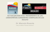 ACTUALIZACION EN EL TRATAMIENTO DE LAS …caci.org.ar/assets/misc/docs/iv-simposio-tct-caci-sac/Dr-RIVAROLA-Marcelo.pdfEN LOS ADULTO CardiólogosPediatras : • Poco entrenamiento