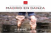 EN TODOS LOS RINCONES€¦ · vez el Festival Internacional Madrid en Danza. Mundialmente ovacionado por la innovación y la radicalidad de sus propuestas de danza contemporánea,