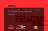 POLÍTICAS - CEPAL...CEPAL - Serie Políticas Sociales N 227 La educación técnica en el Ecuador... 5 Resumen El rol de la educación técnica como promotora de desarrollo económico