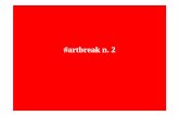 #artbreak n. 2 · Microsoft PowerPoint - Ppt0000009.ppt [Sola lettura] Author: HP_Proprietario Created Date: 10/17/2016 10:51:07 AM ...