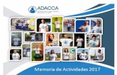 Se han celebrado 6 reuniones de Junta Directiva,adacca.es/wp-content/uploads/2018/06/MemoriaSocios2017.pdf · relativa a la Ley de Autonomía personal y atención a la dependencia.