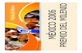 PREMIO DEL MILENIO - 107.22.164.43107.22.164.43/millennium/mexico-award.pdf · Escenario mejor 2015: unión de la juventud con información, conciencia sobre coincidencias y diferencias,