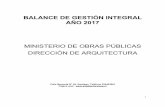 BALANCE DE GESTIÓN INTEGRAL AÑO 2017 MINISTERIO DE …transparencia.arquitecturamop.cl/bgi/BGI DA_2017.pdf · En el marco de la medida N°34 del programa de gobierno, que encomendó