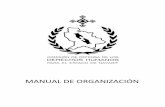 MANUAL DE ORGANIZACIÓN - CDDH Nayarit · 2019-03-13 · comunicación y de mando; promover la adecuada selección de personal y proporcionar los elementos para alcanzar la excelencia