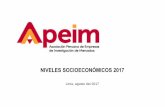 NIVELES SOCIOECONÓMICOS 2017 - APEIMapeim.com.pe/wp-content/uploads/2019/11/APEIM-NSE-2017-1.pdf · socioeconómicos para todo el país y para cada uno de los departamentos que los