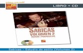 LIBRO + CDSabicas - Estudio de estilo (Volumen 2) CONTENIDO Toda la vida y la obra de Sabicas desmiente la idea generalizada de que hay que ser andaluz para tocar flamenco. Sabicas,