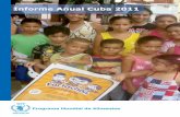 Informe Anual Cuba 2011 - World Food Programme · la suplementación medicamentosa y la vigilancia de las intervenciones A inicios de 2010, las agencias de Naciones Unidas en Cuba